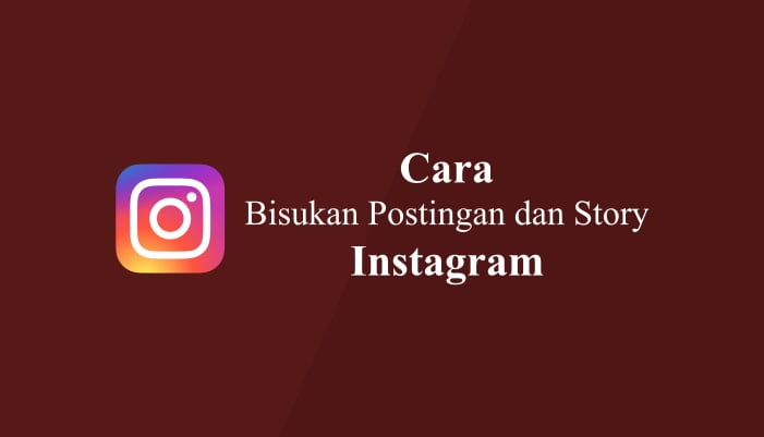 Cara Bisukan Postingan Story Orang di Instagram