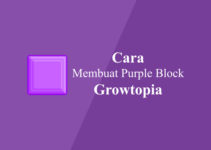 Cara Membuat Purple Block di Growtopia