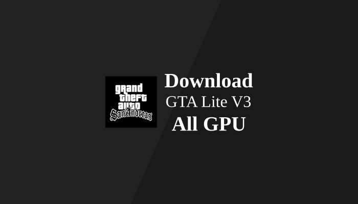 GTA Lite Indonesia V3 | ALL GPU by ILhaM_51