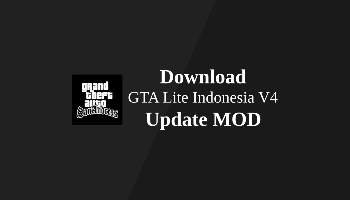 GTA Lite Indonesia V4 | Update MOD | All GPU by iLhaM_51