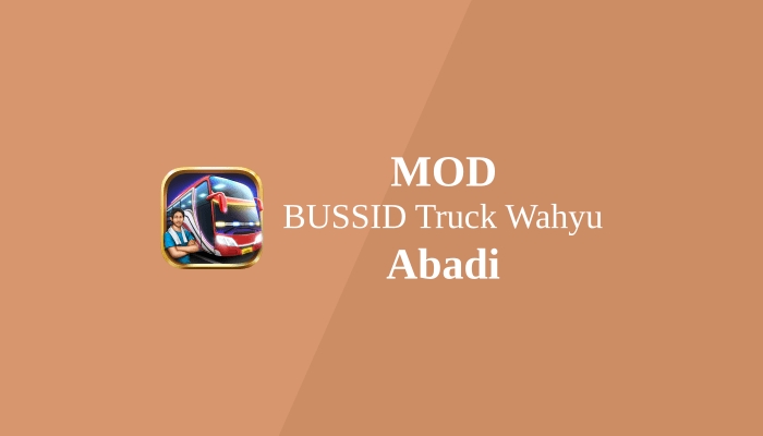 Mod Truk Wahyu Abadi, Download Di Perangkat Android