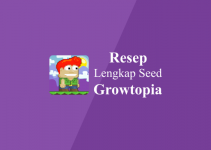 Resep Growtopia Lengkap dari Seed Tier 1 – 17