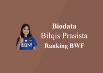 Profil Biodata Bilqis Prasista Prestasi dan Ranking BWF