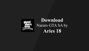 Download Naruto GTA SA by Aries 18