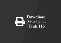 Download dan Install Driver Printer Hp Ink Tank 115