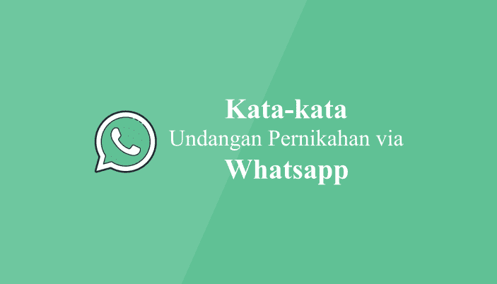 Kata-kata Undangan Pernikahan Lewat Whatsapp