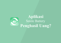 Aplikasi Penghasil Uang Smile Battery